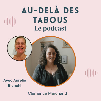 Hors série : Trouver ou donner du sens à son deuil avec Aurélie cover