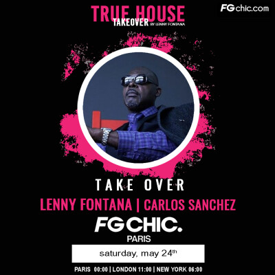 TRUE HOUSE TAKEOVER BY LENNY FONTANA AVEC CARLOS SANCHEZ cover