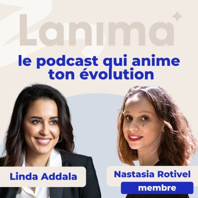 ✦ Lanima Education - Saison 1 « Je me sens plus forte, plus affirmée. » cover