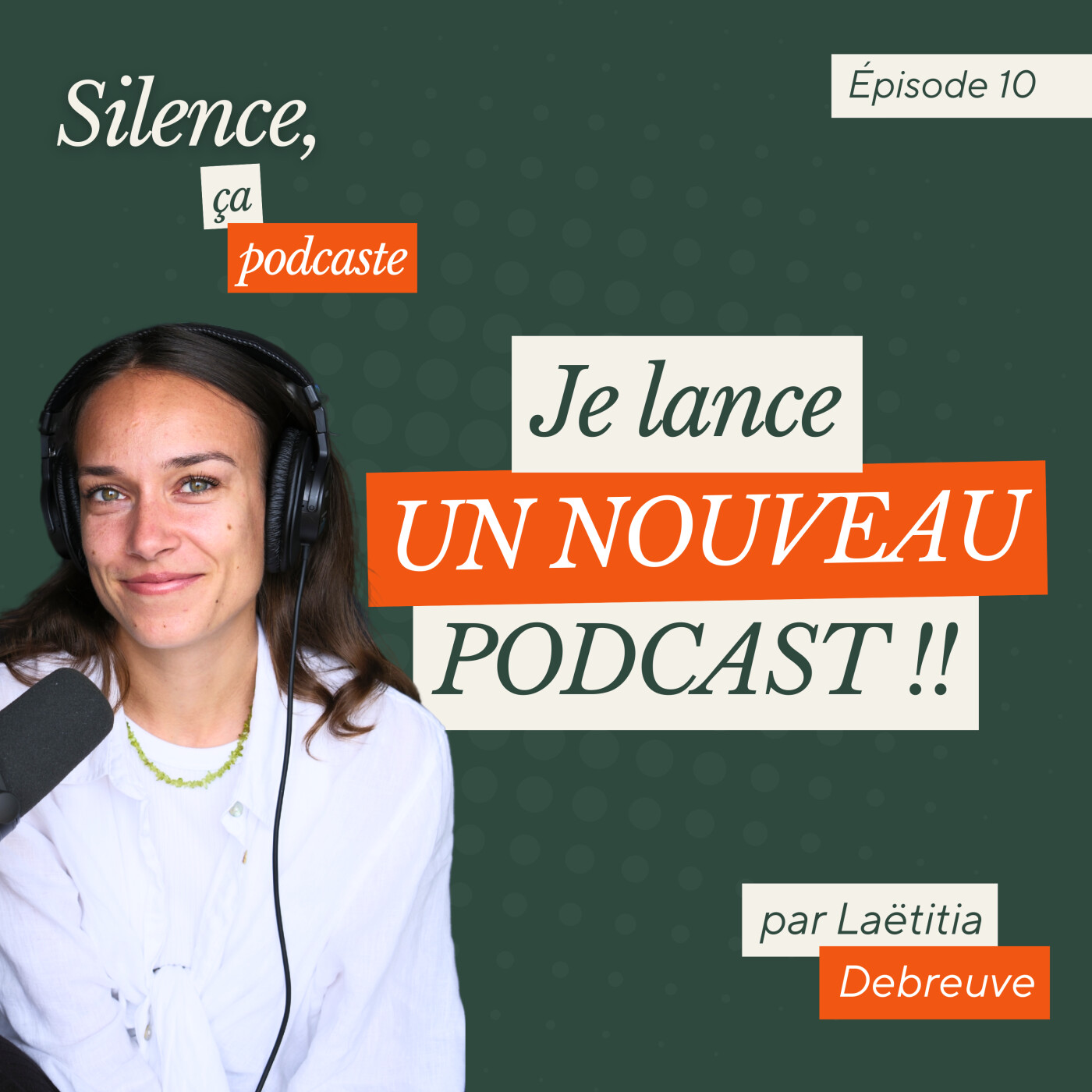 Silence, ça podcaste ! - Pour créer et lancer ton podcast en 2026