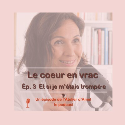 Le cœur en vrac – Et si je m’étais trompé·e ? cover
