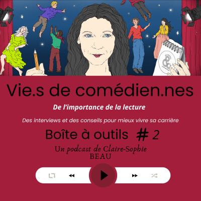 Boîte à outils N°2/ De l'importance de la lecture dans le métier de comédien.ne cover