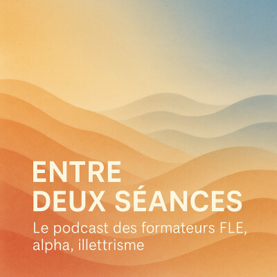 Épisode 0 – Pourquoi un podcast pour les formateurs FLE-Alpha-Illettrisme ? cover