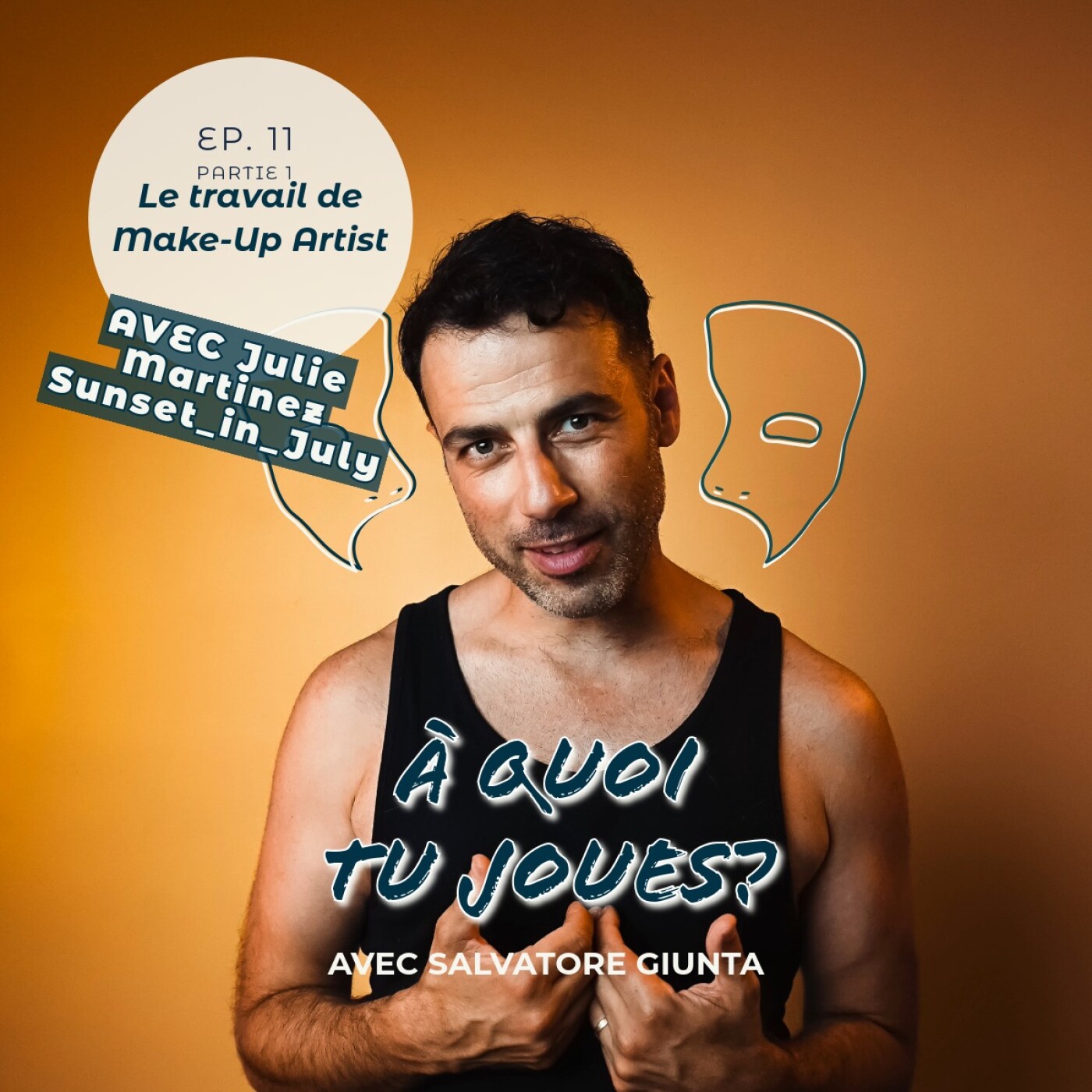 EP 11 partie 1 - Coaching Make Up artist avec Julie Martinez ( @sunset_in_july_ ) episode artwork