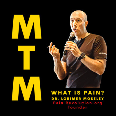 Pain: It's Not What You Think! w/ Dr. Lorimer Moseley cover