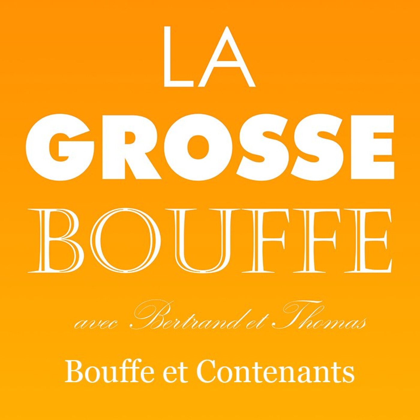 La Grosse Bouffe