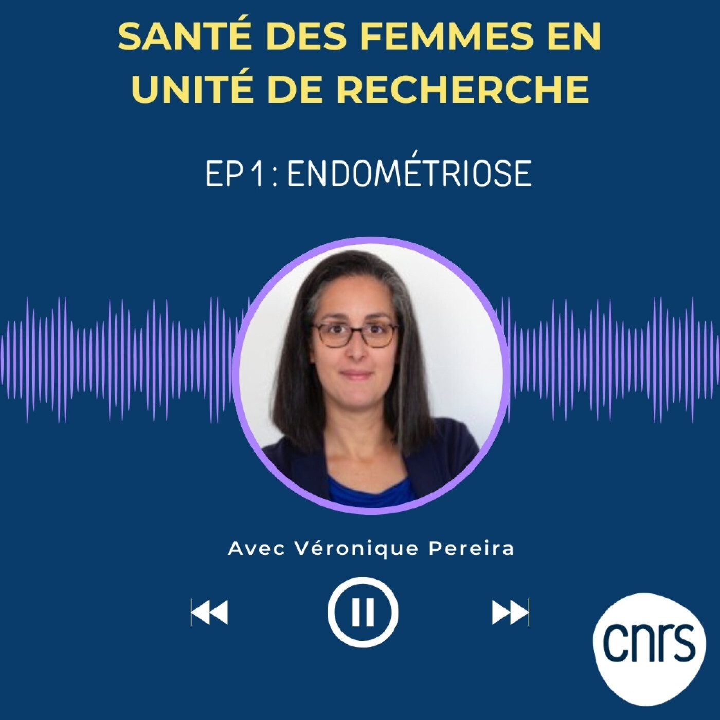 CNRS - Journée santé des femmes - EP 1 - Endométriose CNRS - Journée santé des femmes - EP 1 - Endométriose