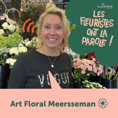 #11 Art Floral Meersseman : "J’ai réussi à mettre mon empreinte dans la boutique familiale qui existe depuis 1906" cover