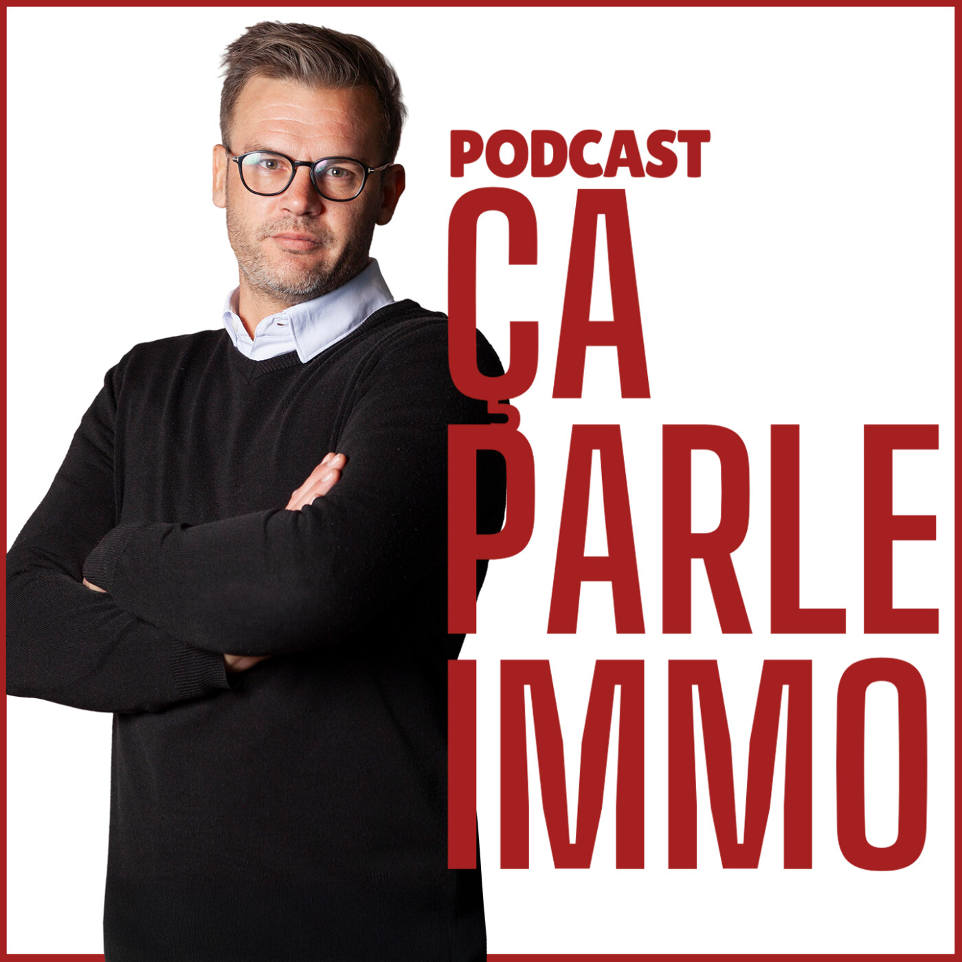 ÇA PARLE IMMO | Le podcast