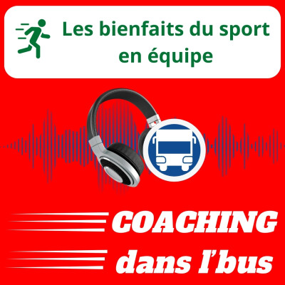 #060 - Les Bienfaits du Sport en Équipe cover