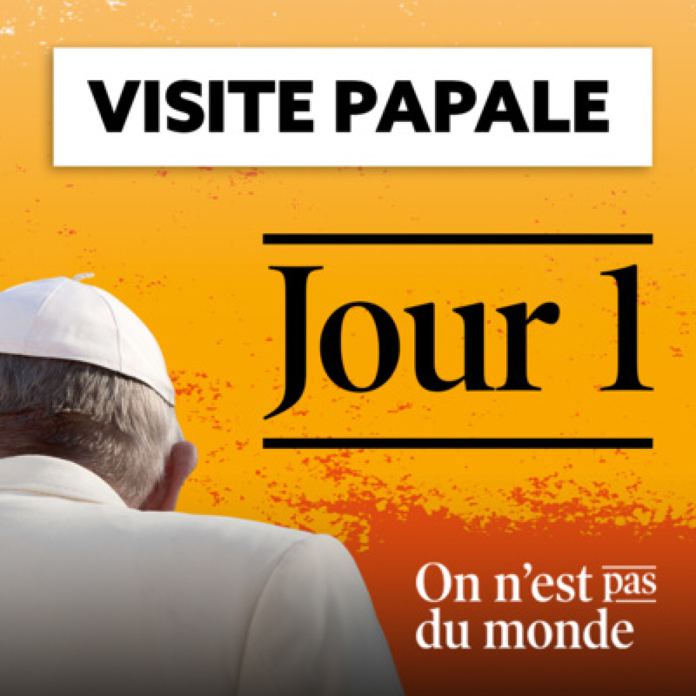 E278 - Spécial Visite Papale Jour 1 episode artwork