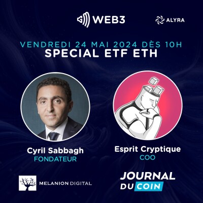 GM Web3 #58 - Cyril Sabbagh, Esprit Cryptique, ETF Ethereum et Sovereign Chains cover