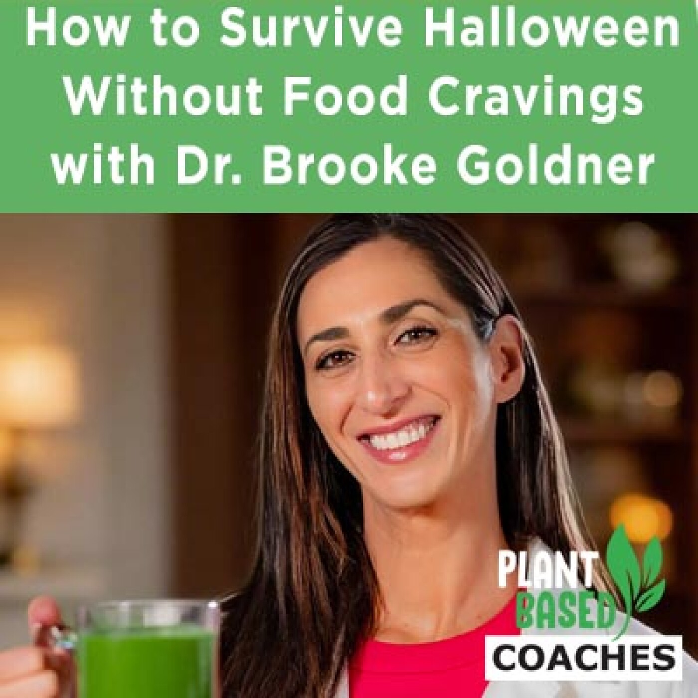 How to Survive Halloween Without Food Cravings with Dr. Brooke Goldner episode artwork