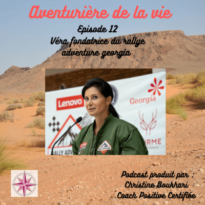 Episode 12 Vera fondatrice du rallye  adventure Geogia cover