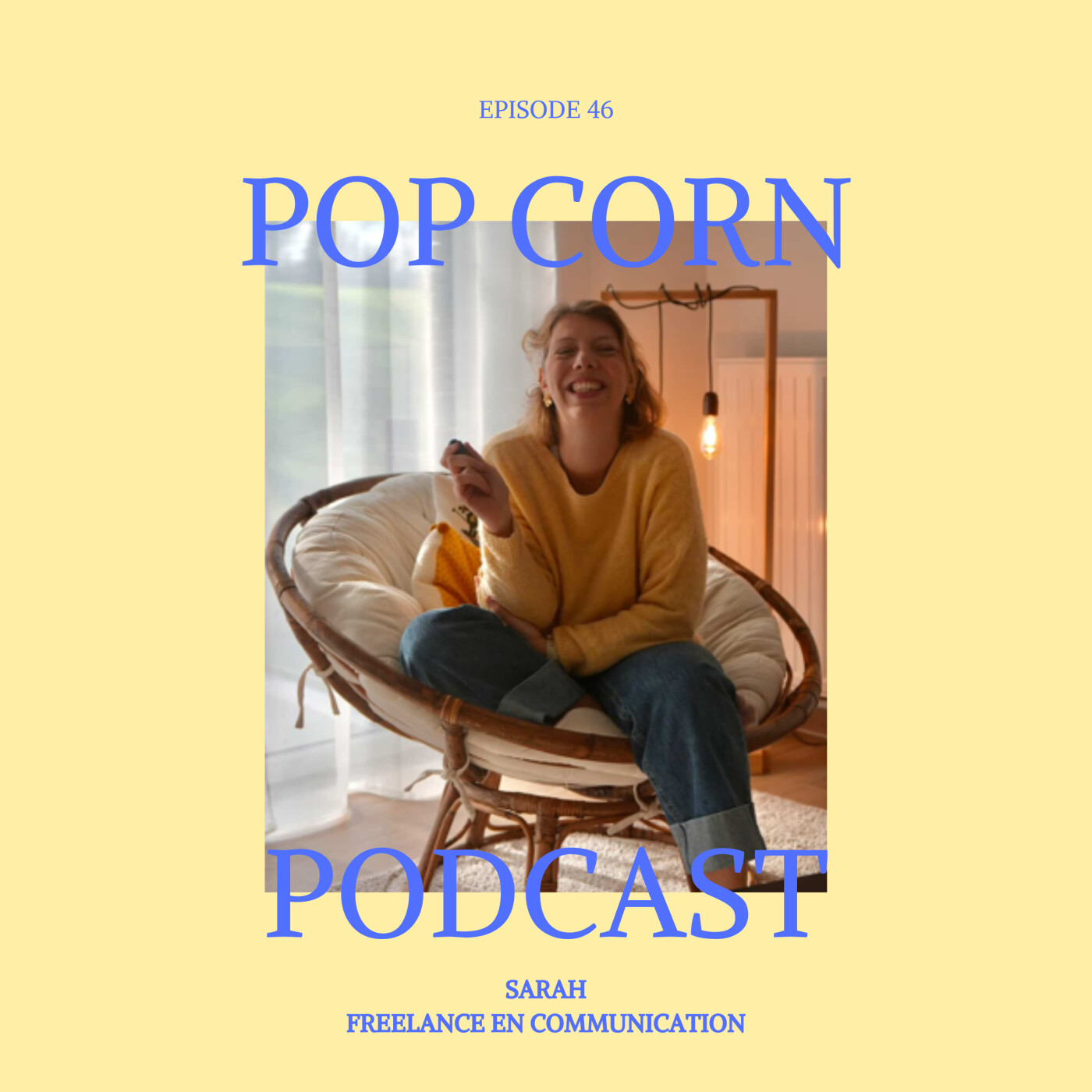 Episode 46. L’audace de se lancer et de donner vie à ses idées, l'histoire inspirante de Sarah