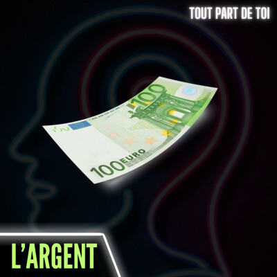 L'ARGENT : comment en gagner beaucoup plus sans courir après cover