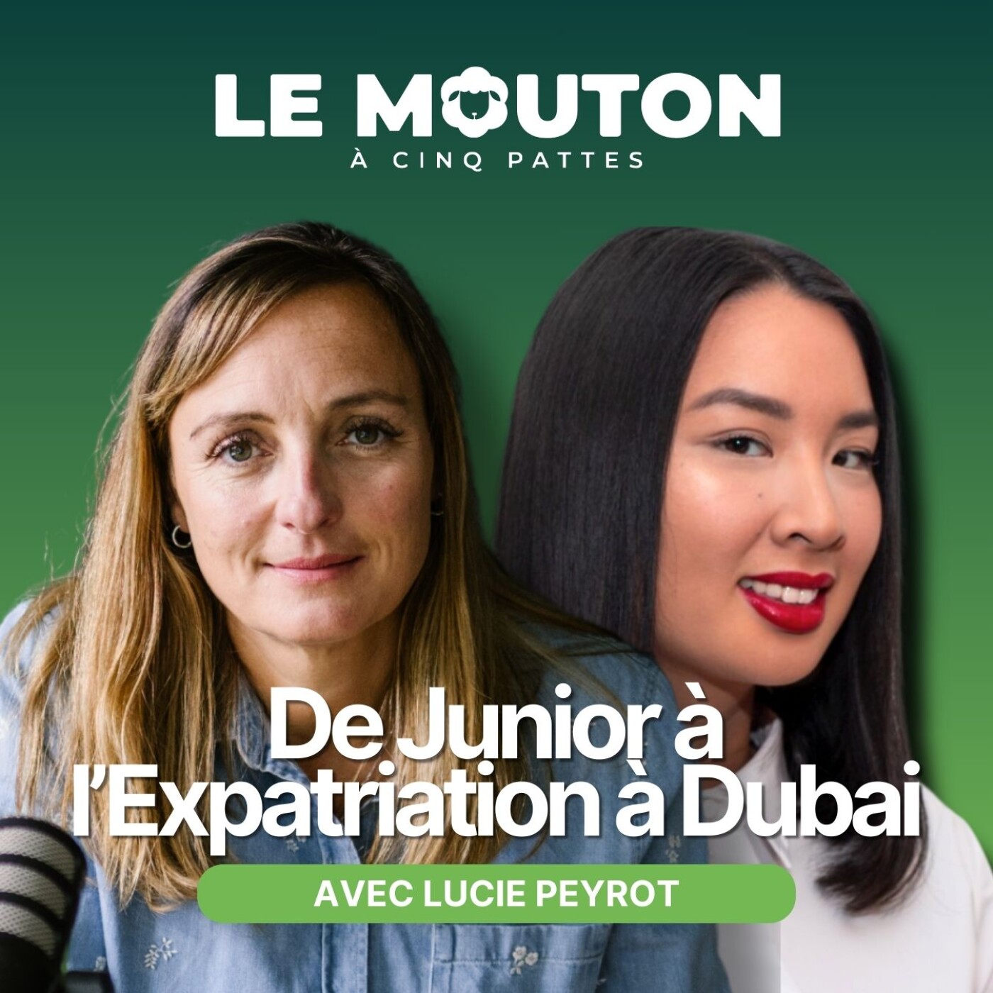 #EP67 Un Parcours Inspirant - De Junior à l’Expatriation à Dubai Avec Lucie Peyrot