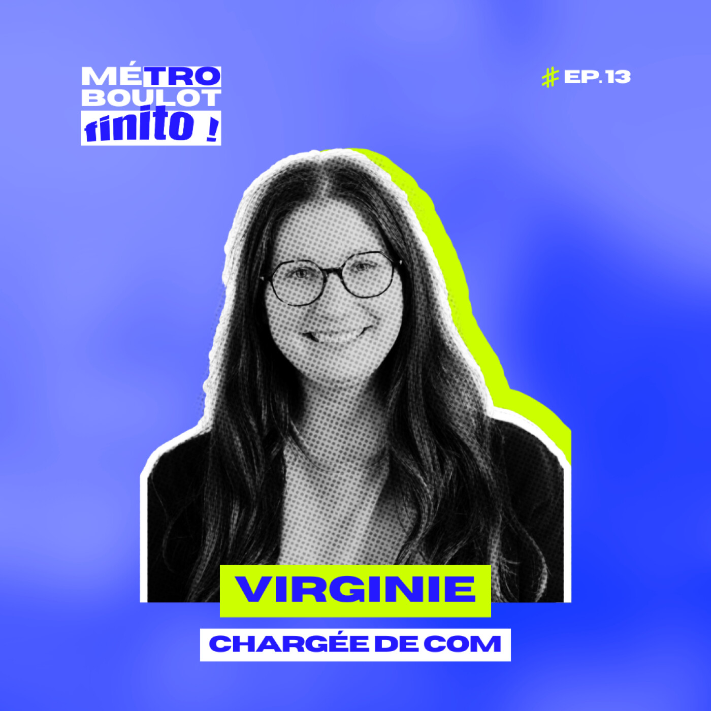 Métro, boulot, finito