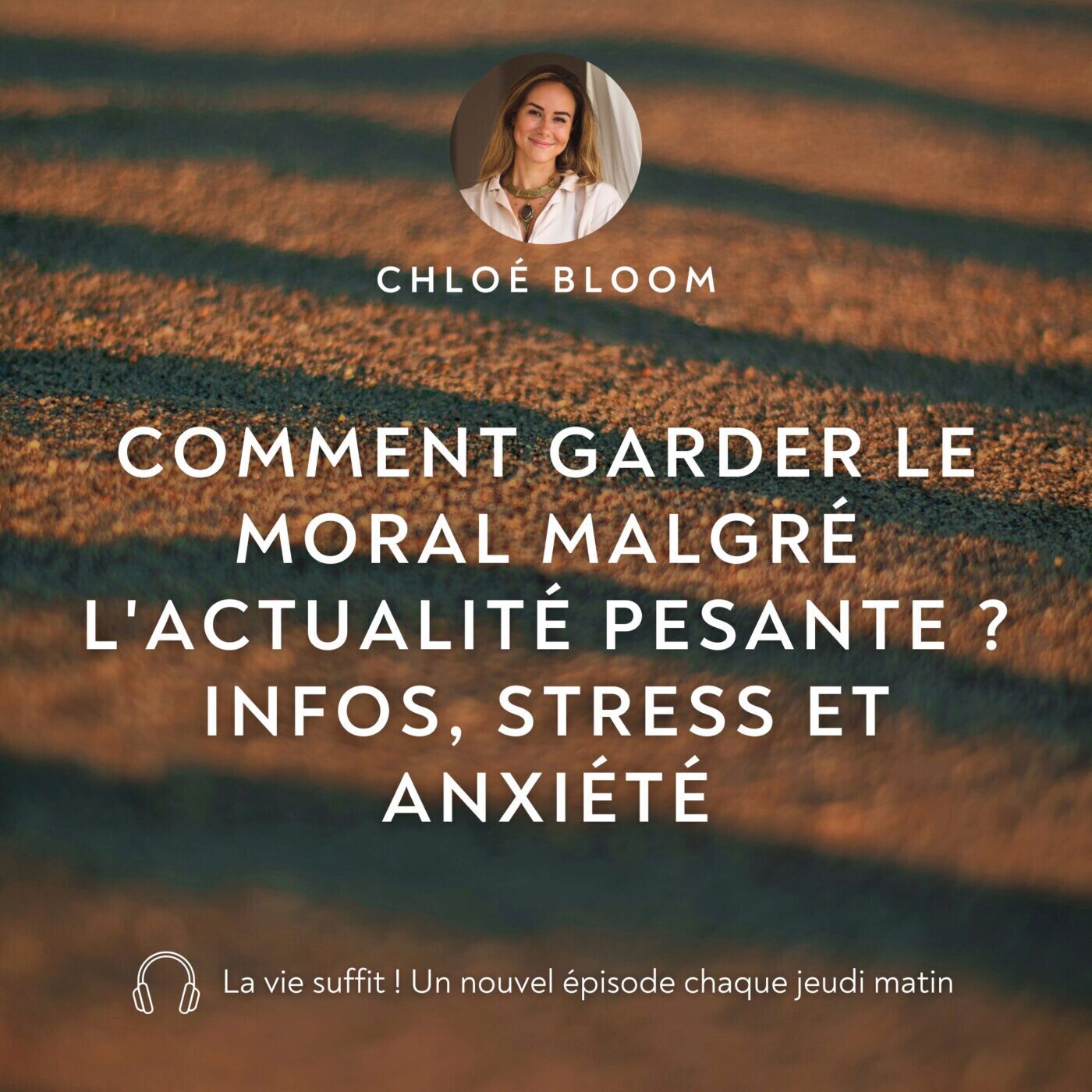 Comment garder le moral malgré l'actualité pesante ? Infos, stress et anxiété