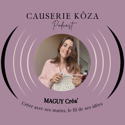 ITW2 - CLÉMENTINE/ MAGUY Créa' "crée avec ses mains, le fil de ses idées" cover