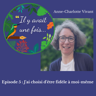 J'ai choisi d'être fidèle à moi-même avec Anne-Charlotte Vivant cover