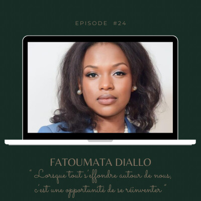 #24 Fatoumata Diallo, Entrepreneure | Fondatrice de Gamaal cover