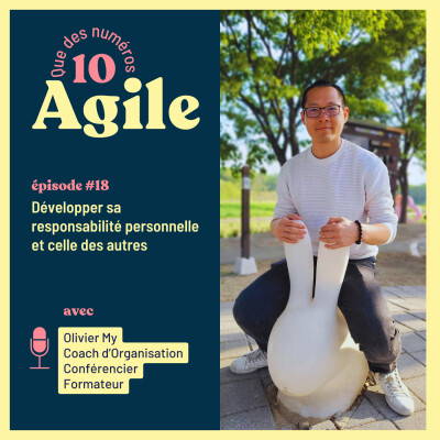#18 - Développer sa responsabilité personnelle et celle des autres - Olivier My cover