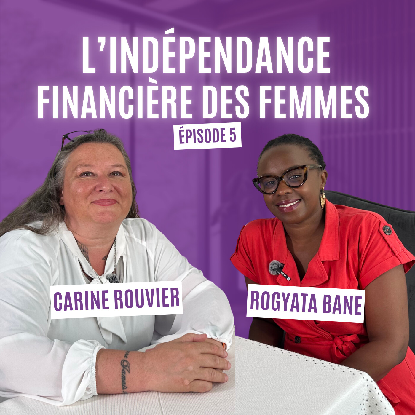 Indépendance Financière des Femmes – Épisode 5 | Rogyata Bane