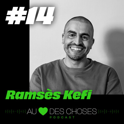 #14 RAMSÈS KEFI - AU COEUR DES CHOSES cover