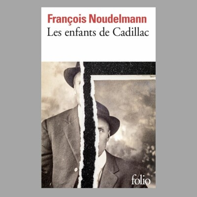 François Noudelmann - Les enfants de Cadillac cover