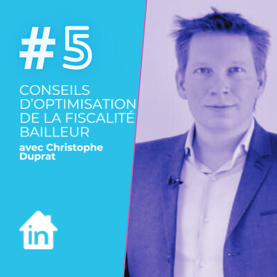 EP#5_Saison2 - Conseils : optimisation de la fiscalité bailleurs cover