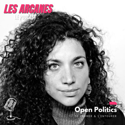 Les Arcanes avec Ariane Ahmadi - La communication politique cover