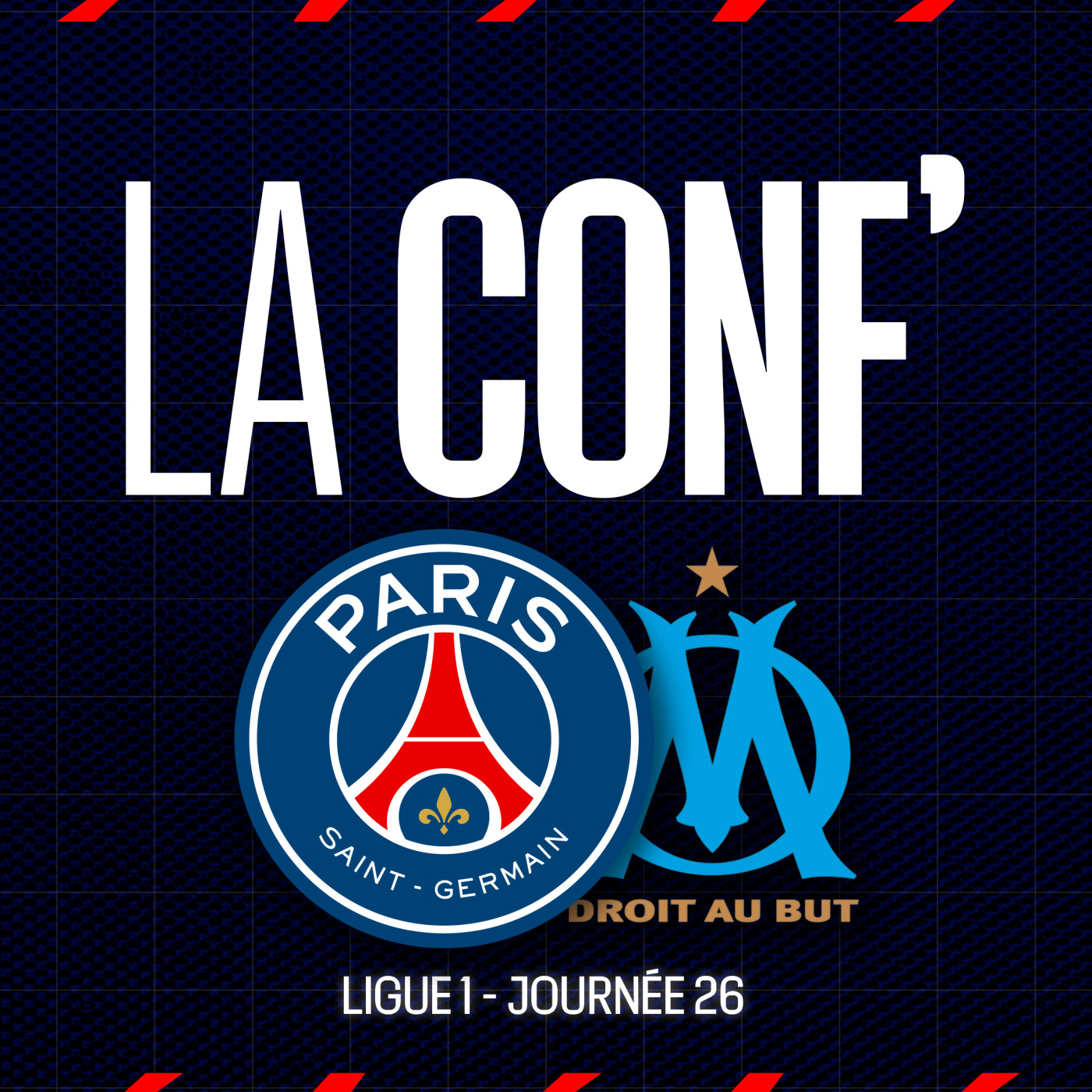 Ligue 1 / 26e journée / Paris Saint-Germain - Olympique de Marseille episode artwork