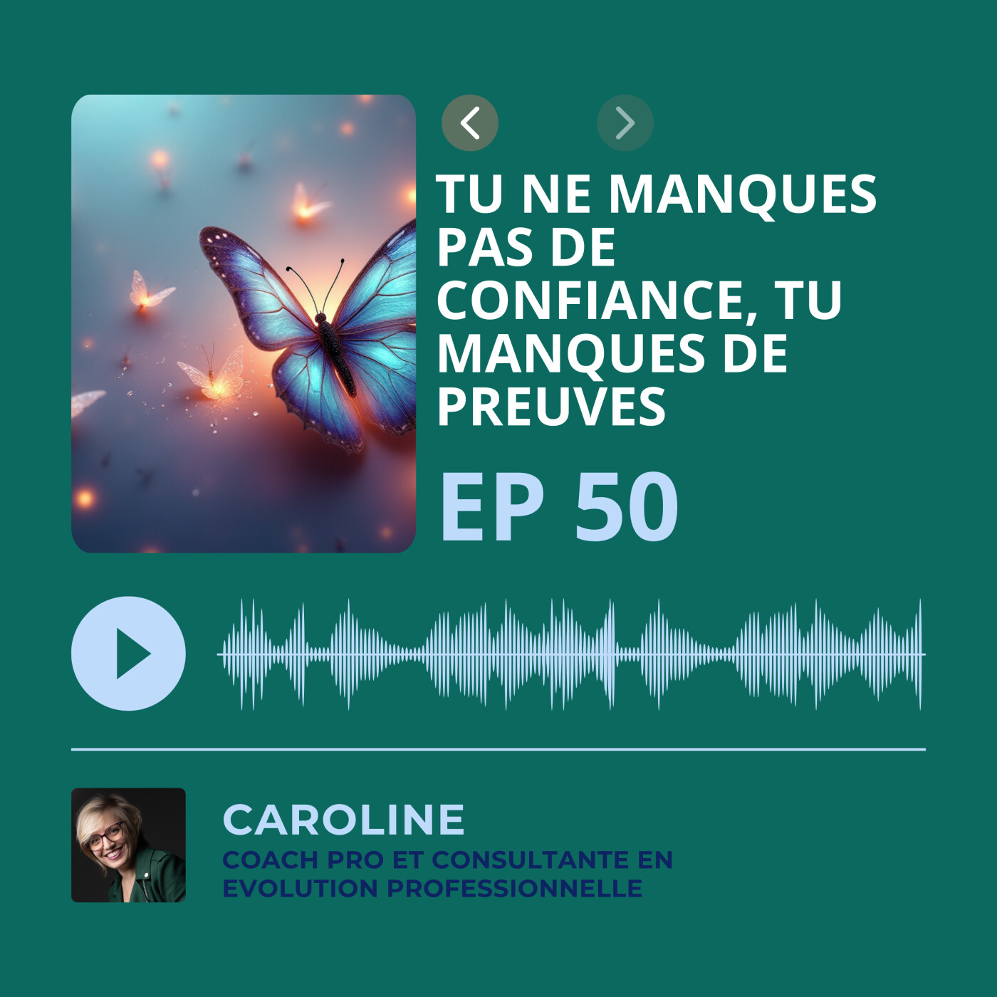 Episode 50 - Tu ne manques pas de confiance, tu manques de preuves episode artwork