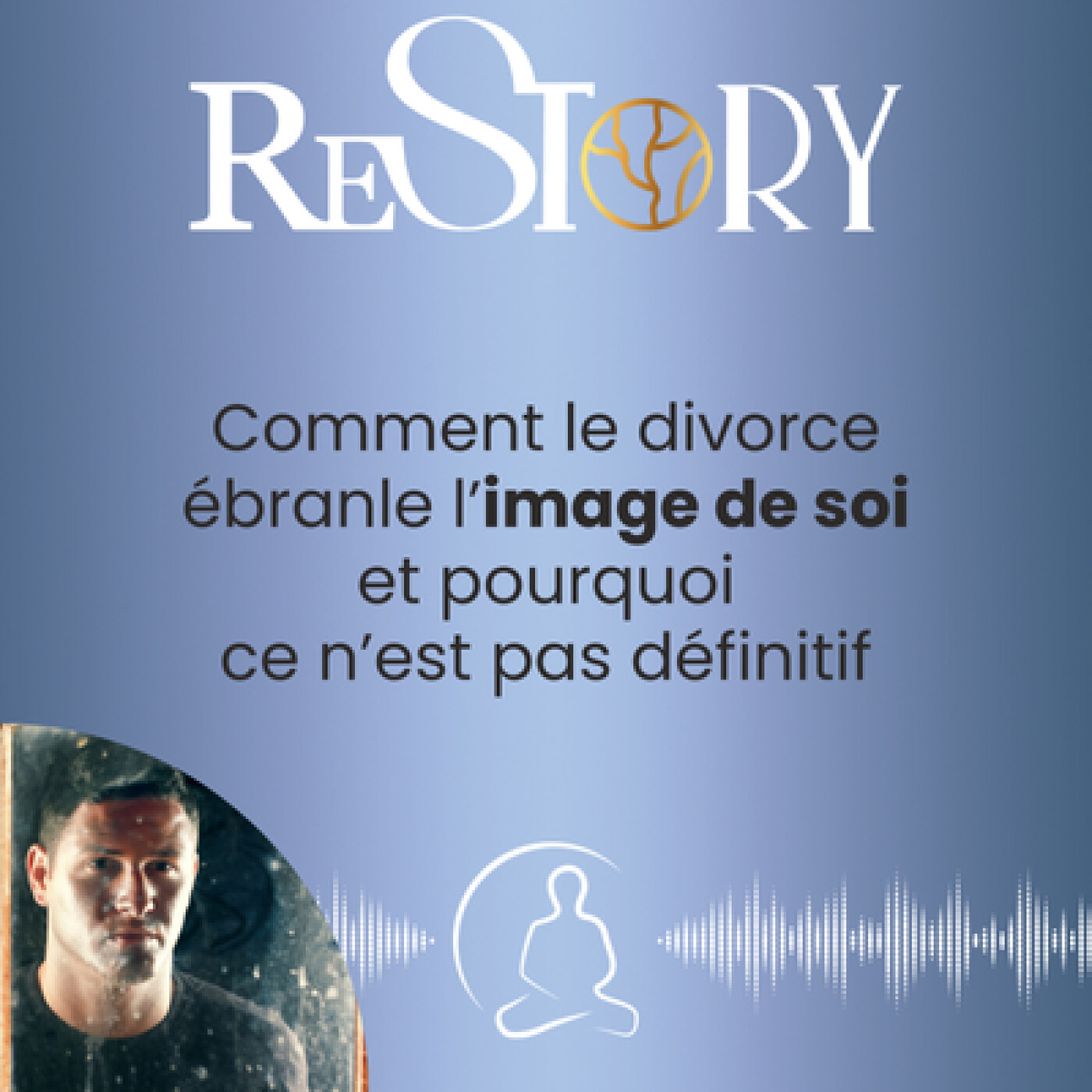 Restory, réécrivez votre histoire après une séparation