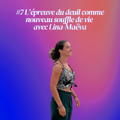 [ INSTANTS CLÉS ] - Partir pour se reconstruire avec Lina Maeva cover