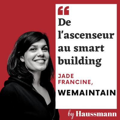 #3 Jade Francine, WeMaintain - De l'ascenseur au smart building cover