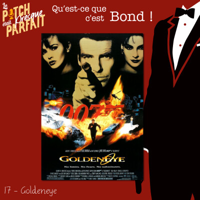 17 - QU'EST CE QUE C'EST BOND ! - GOLDENEYE [REDIFF] cover