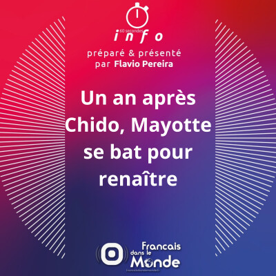 Un an après Chido, Mayotte se bat pour renaître cover