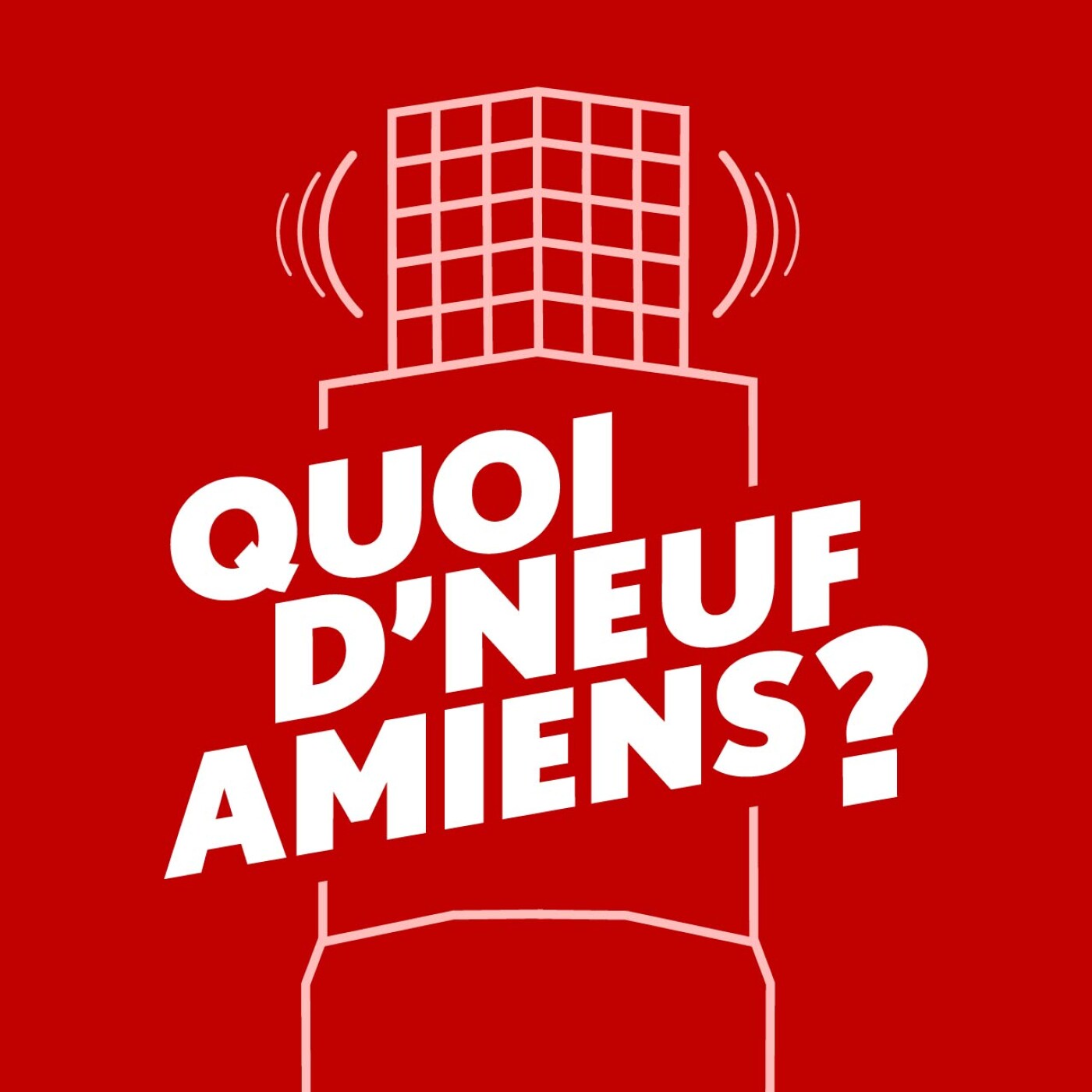 Quoi d'neuf Amiens ? # 21 episode artwork
