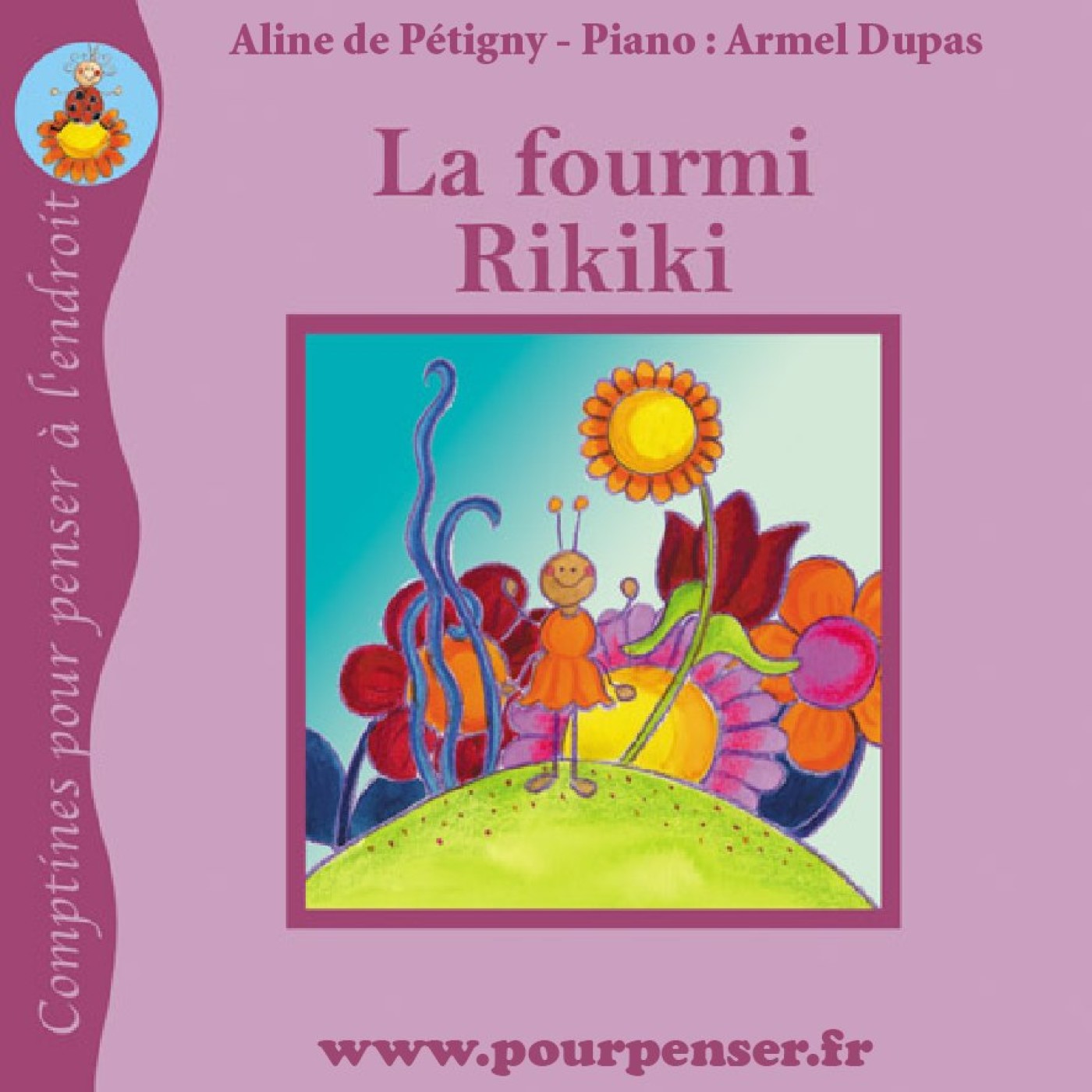 La fourmi Rikiki - Les petites histoires de Pourpenser