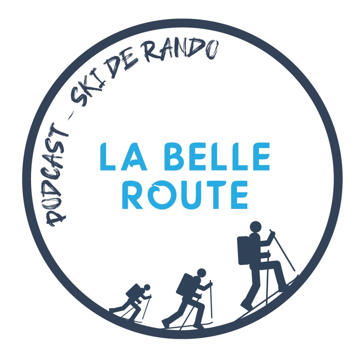 La Belle Route - Podcast - Ski de rando