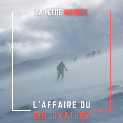 L'affaire des randonneurs disparus de Dyatlov [REDIFFUSION] cover