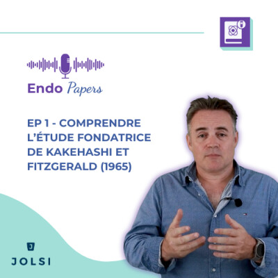 Endo Papers #1 – Comprendre l’étude fondatrice de Kakehashi et Fitzgerald (1965) cover