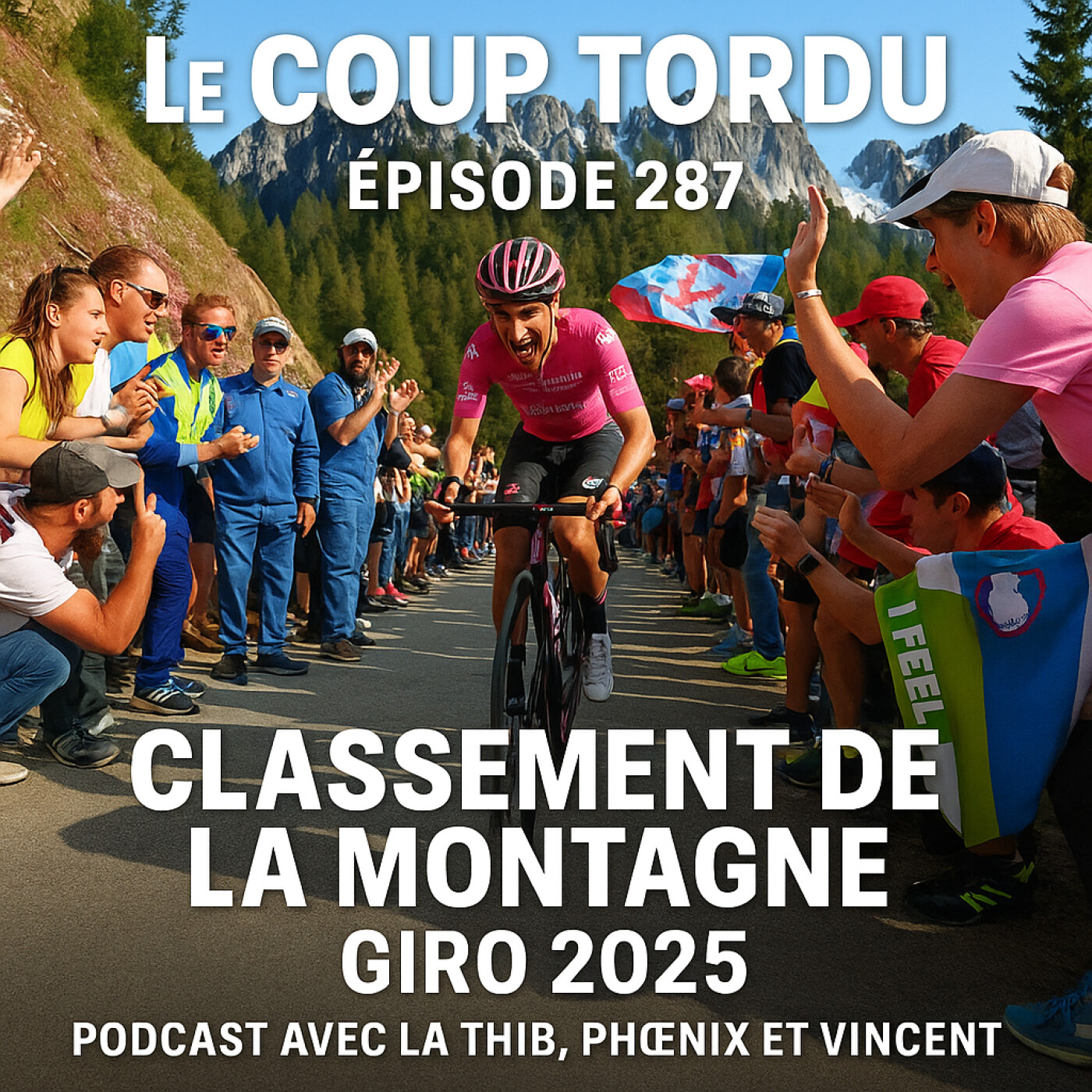 COUP TORDU - EPISODE 287 : GIRO 2025 ! CLASSEMENT DE LA MONTAGNE episode artwork