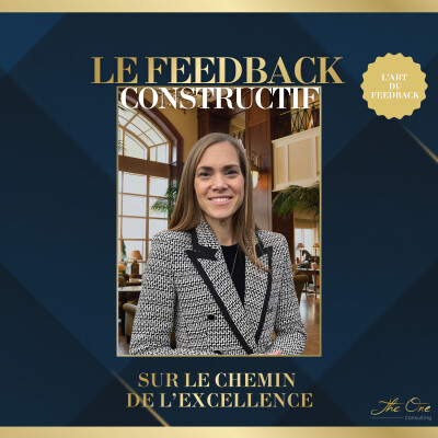 Série spéciale été : L'ART DU FEEDBACK Épisode 3 – Le feedback constructif : un outil de management pour faire progresser sans démotiver cover