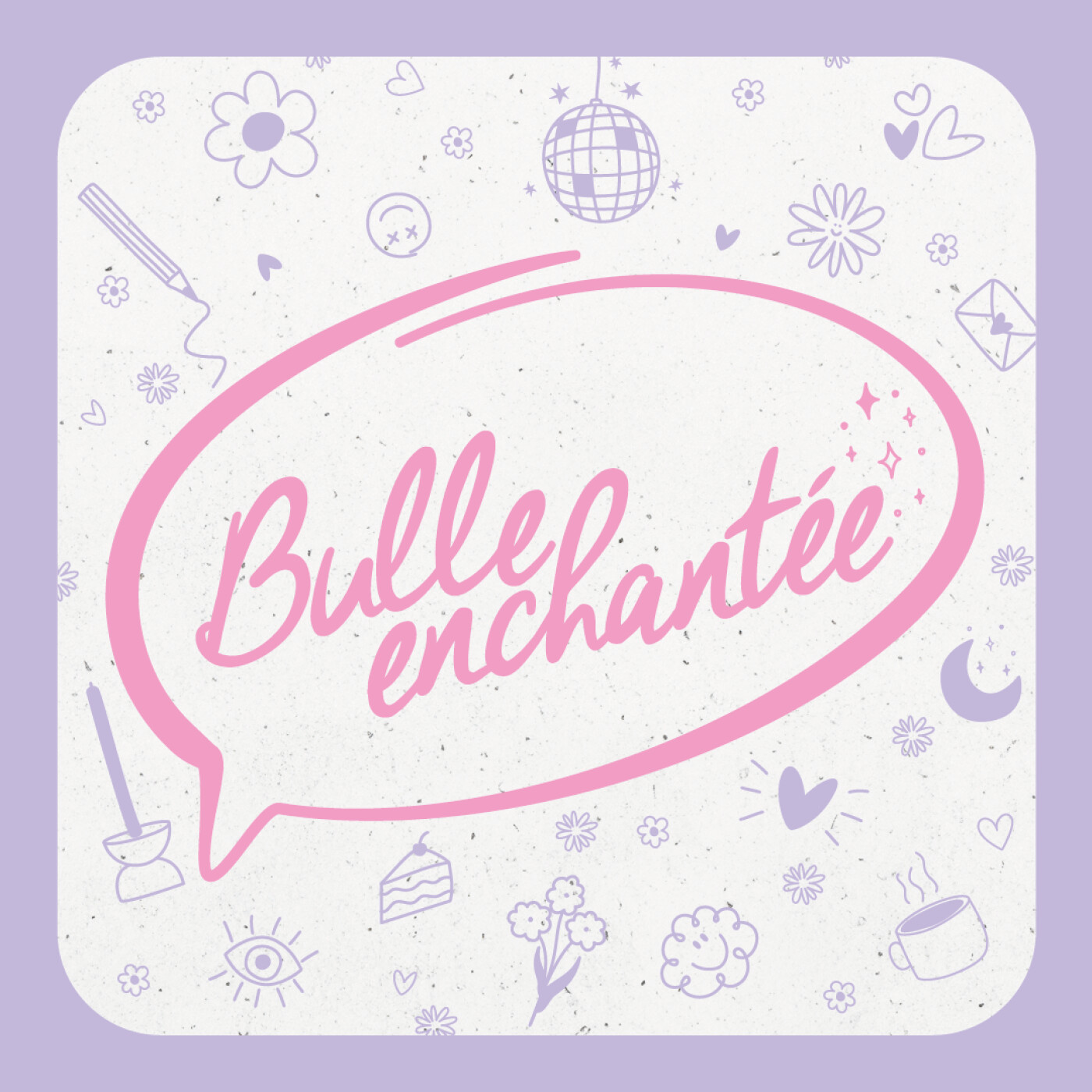 Bulle Enchantée
