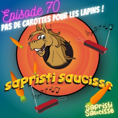 S2E31 : Pas de carottes pour les lapins ! cover