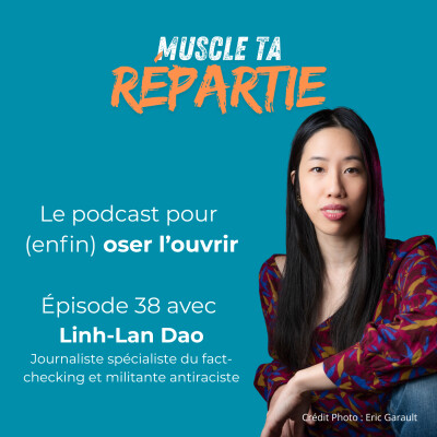 #38 - Linh Lan Dao - Déconstruire le système du racisme anti-asiatique cover