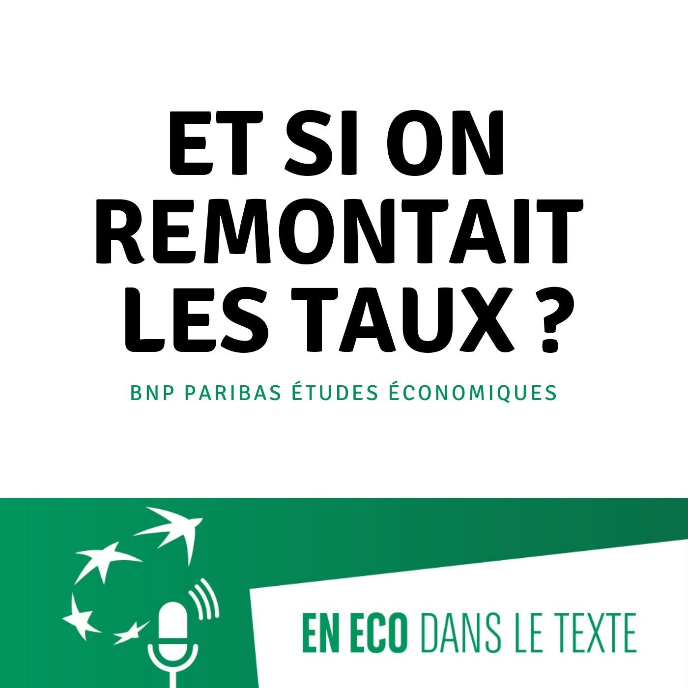 #02 - Et si on remontait les taux ? episode artwork